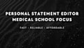 edit, proofread, rewrite your medical,personal statement and CV