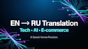 humanize ai content and localize tech text en to ru