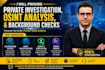 provide private investigation, osint analysis, and background checks