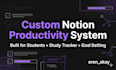 create a custom notion productivity system for students