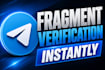 do telegram fragment verification, fragment verification, fragment verified
