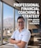 be your financial coach using analytical and professional strategies