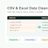 clean CSV or excel data and prepare it for import today