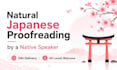 proofread and correct your japanese writing naturally