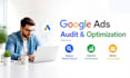 audit and  optimize google ads PPC campaigns for conversions