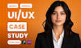 do UX case study, UX writing, UX portfolio, ui ux design
