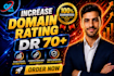 increase ahrefs dr domain rating 70 plus