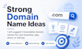 suggest strong brandable domain names for your project