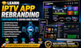 teach you how to rebrand iptv app with multi dns and control panel