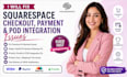 fix squarespace checkout payment pod integration issues professionally