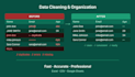 clean, sort, and organize your data efficiently