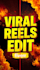 edit viral tiktok reals