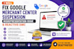 fix google merchant center suspension and reactive gmc