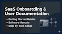 write your saas onboarding guide and user documentation