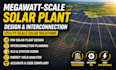megawatt scale solar plant design with interconnection solutions