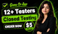 provide 12 app testers google play store closed testing app testers 20