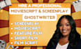 write film scripts, screenplays, and cinematic storytelling