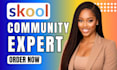 setup skool community skool online course creation skool communiy manager