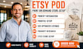 set up etsy pod store with printify  printful and etsy seo