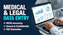 do accurate medical data entry and legal document processing