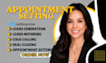 be appointment setter sales closing and customer outreach