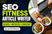 write SEO fitness article and blog posts