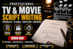 write a professional TV and movie script screenplay