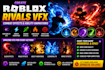 create roblox rivals vfx, combat effects and ability animations