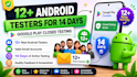get 12 android testers for the google play closed testing