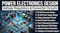 create power electronics, voltage regulator and converter circuits