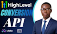 boost your sales with gohighlevel capi, facebook meta pixel