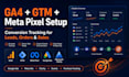 set up ga4, GTM, meta pixel and conversion tracking