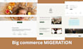 migerate transfer site  to big commerce woocommerce