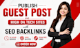 publish guest post on high da tech sites with SEO backlink