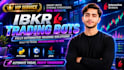 build ibkr API trading bot using interactive brokers