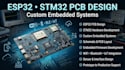 design esp32, stm32 and custom embedded systems pcb