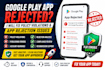 fix app rejection, suspension, and google play policy violations
