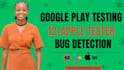 provide 12 testers 20 app testers google play closed testing mobile app testing