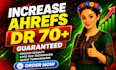 boost ahref dr 70 fast