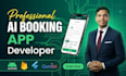 build ai mobile app android booking app developer firebase flutter ai app