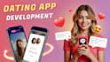 develop dating app, dating website, live streaming, and social media app