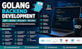 develop golang rest API, backend services and microservices