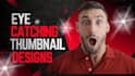 design the best youtube thumbnail