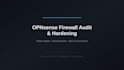 audit and harden your opnsense firewall