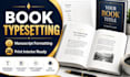 do book typesetting, manuscript formatting and print book interior layout