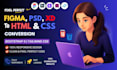 convert figma, PSD to HTML responsive website