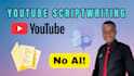 professional youtube video scriptwriting