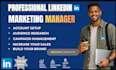 be your linkedin manager and content creator for personal branding and business