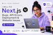 fix nextjs bugs, API errors, deployment and website issues fast