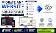 migrate softr readymag nicepage pinegrow glide to squarespace website